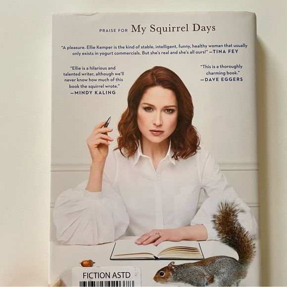 BOOK, “My Squirrel Days”, Ellie Kemper, Hardcover, 240 Pages, Comedy, No… - Picture 15 of 15